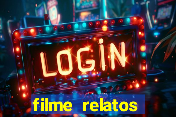 filme relatos selvagens completo dublado